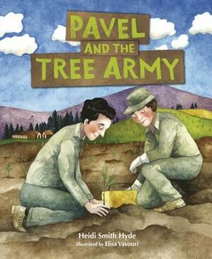 Pavel and the Tree Army by Heidi Smith Hyde