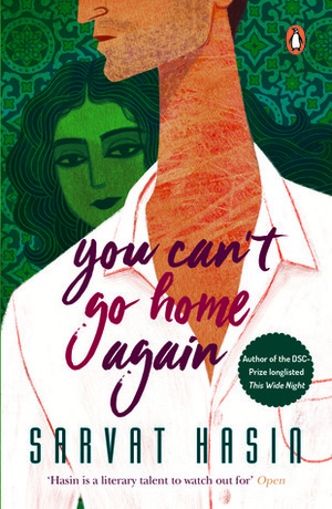 You Can't Go Home Again by Sarvat Hasin