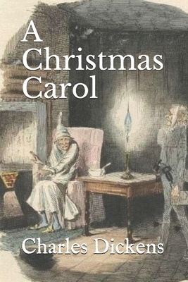 A Christmas Carol by Charles Dickens