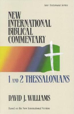 1 and 2 Thessalonians by David J. Williams, W. Ward Gasque