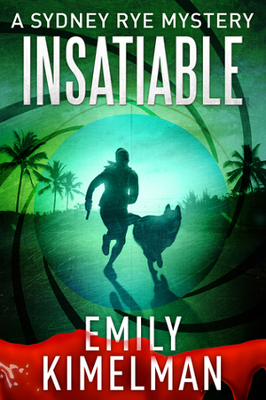 Insatiable by Emily Kimelman