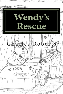 Wendy's Rescue by Charles Roberts