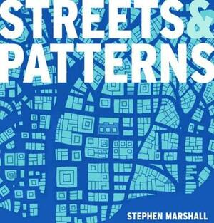 Streets and Patterns by Stephen Marshall