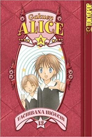 Alice Academy, Vol. 13 by Tachibana Higuchi