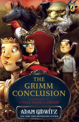 The Grimm Conclusion by Adam Gidwitz