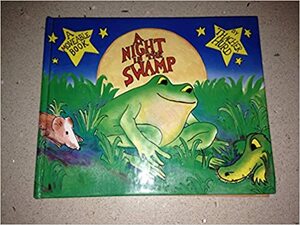 A Night in the Swamp: A Moveable Book by Edith Thacher Hurd, Thacher Hurd
