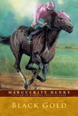 Black Gold by Marguerite Henry