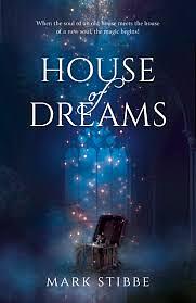 House Of Dreams by Mark Stibbe