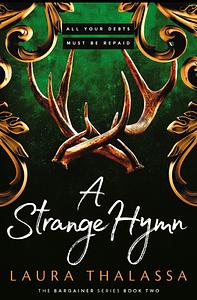 A strange hymn by Laura Thalassa