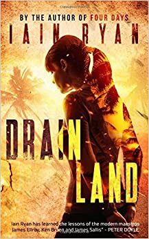 Drainland (Tunnel Island Book 1) by Iain Ryan