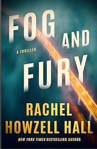 Fog and Fury by Rachel Howzell Hall