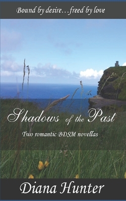 Shadows of the Past by Diana Hunter
