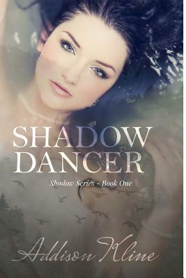 Shadow Dancer by Addison Kline