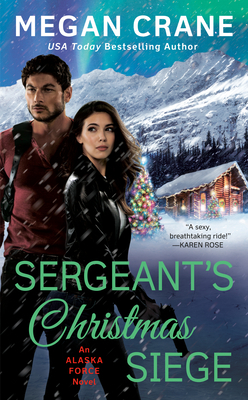 Sergeant's Christmas Siege by Megan Crane