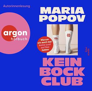 Kein Bock Club by Maria Popov