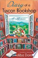 Diary of a Tuscan Bookshop: A Memoir by Alba Donati