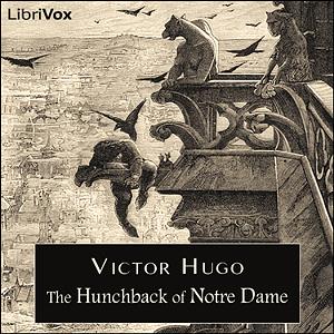 The Hunchback of Notre-Dame by Victor Hugo