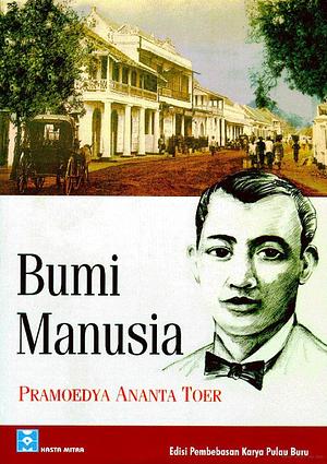 Bumi Manusia by Pramoedya Ananta Toer