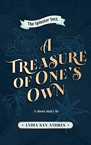 A Treasure of One's Own by Lydia San Andres