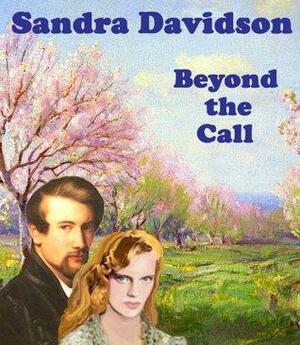 Beyond the Call by Sandra Davidson