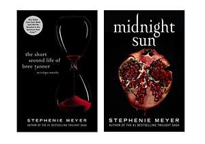 Midnight Sun & The Short Second Life of Bree Tanner by Stephenie Meyer