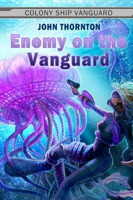 Enemy on the Vanguard by John Thornton
