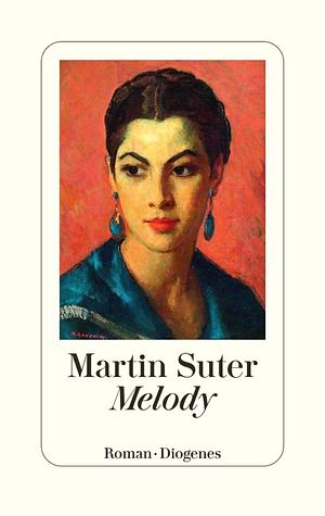 Melody by Martin Suter