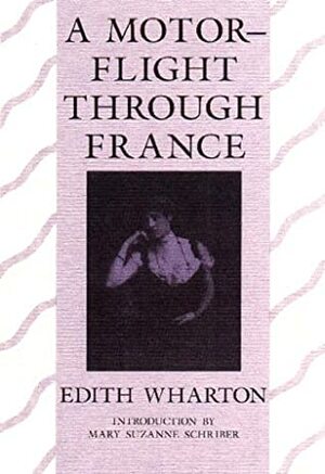 A Motor-Flight Through France by Edith Wharton