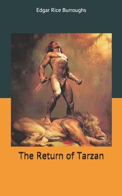 The Return of Tarzan by Edgar Rice Burroughs