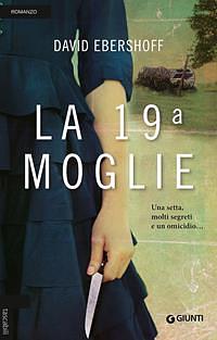 La 19ª moglie by David Ebershoff