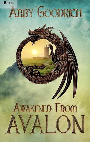Awakened from Avalon by Abby Goodrich