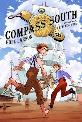 Compass South: A Graphic Novel (Four Points, Book 1) by Hope Larson