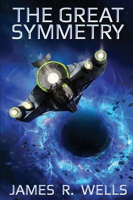 The Great Symmetry by James R. Wells