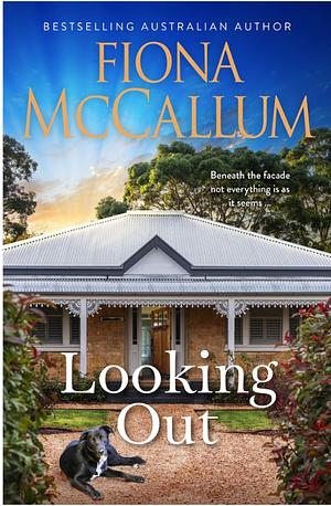 Looking Out by Fiona McCallum