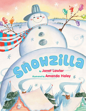 Snowzilla by Janet Lawler