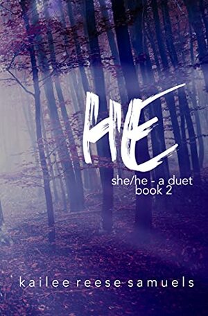 He by Kailee Reese Samuels