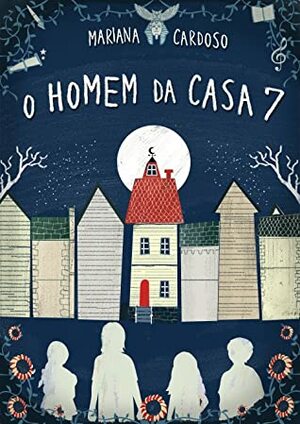 O Homem da Casa 7 by Graziela Reis, Mariana Cardoso