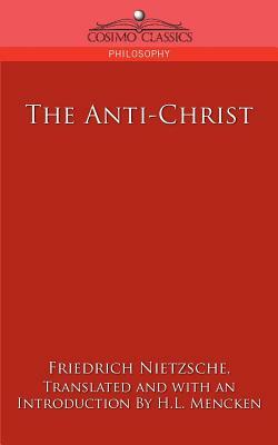 The Anti-Christ by Friedrich Nietzsche