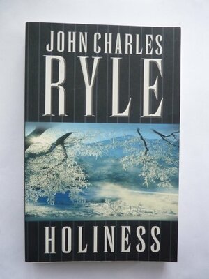 A Call to Holiness by J.C. Ryle