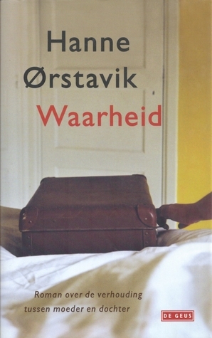 Waarheid by Hanne Ørstavik, Marianne Molenaar