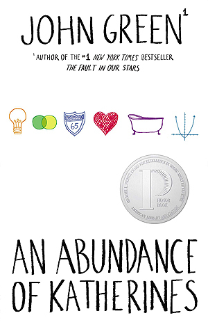 An Abundance of Katherines by John Green