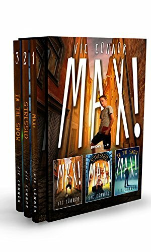 Max! Box Set: Books 1-3 by Vic Connor
