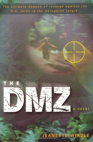 The DMZ by Jeanette Windle