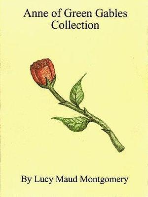 The Anne Of Green Gable Collection #1 by L.M. Montgomery, L.M. Montgomery