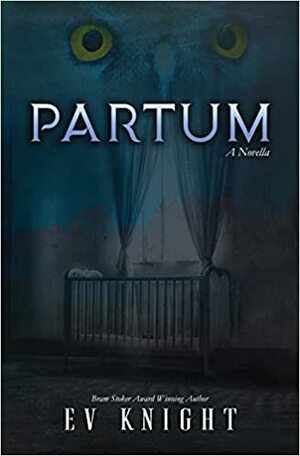 Partum by EV Knight