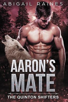 Aaron's Mate by Abigail Raines