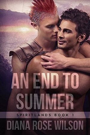 An End to Summer by Diana Rose Wilson