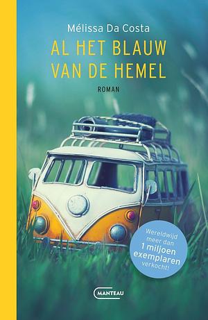 Al het blauw van de hemel by Mélissa Da Costa