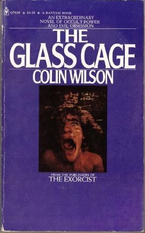 The Glass Cage by Colin Wilson