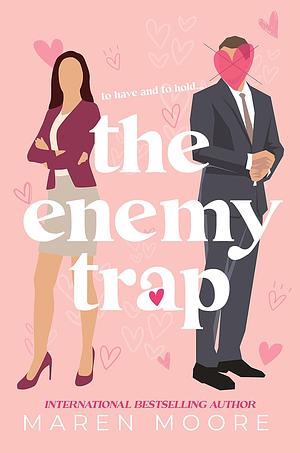 The Enemy Trap by Maren Moore